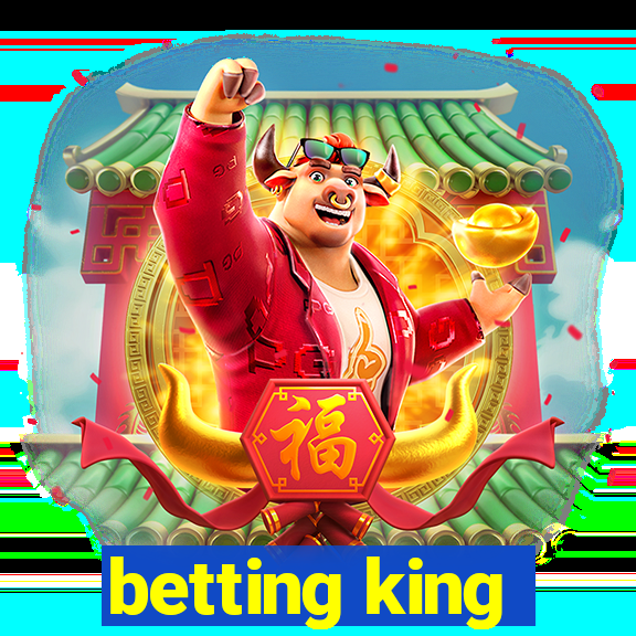 betting king