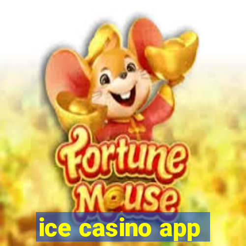 ice casino app