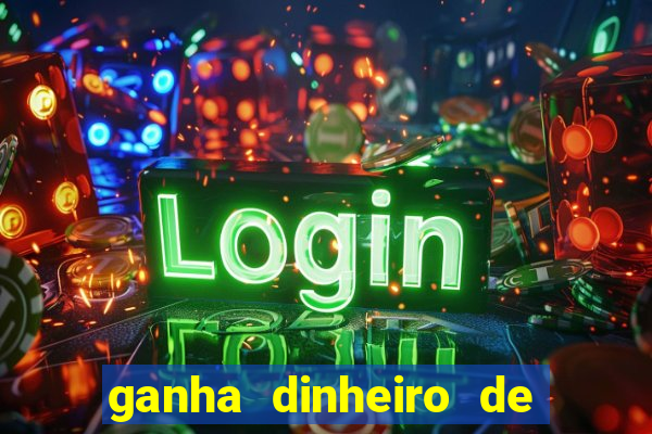 ganha dinheiro de verdade jogando