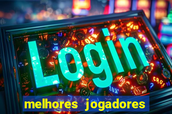 melhores jogadores live arena