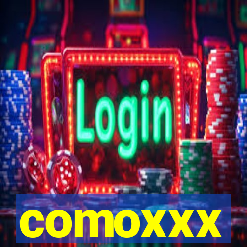 comoxxx