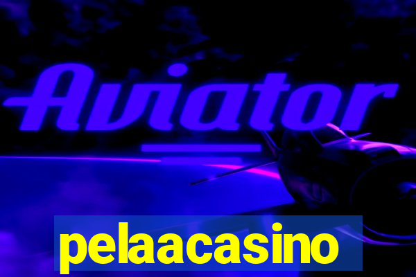 pelaacasino