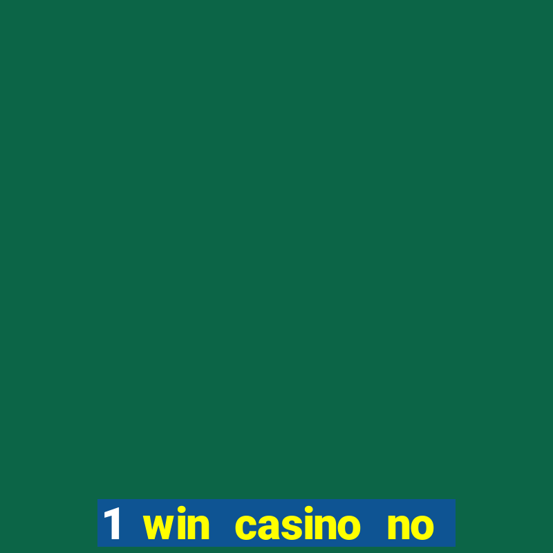 1 win casino no deposit bonus