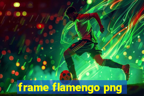 frame flamengo png