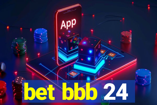 bet bbb 24