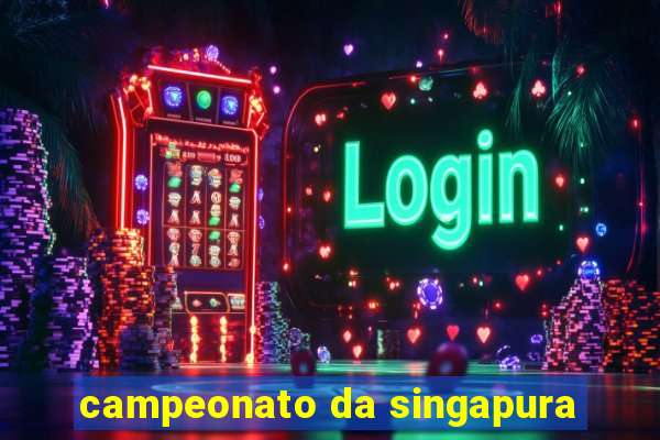 campeonato da singapura