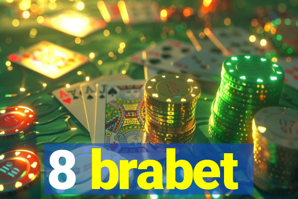 8 brabet