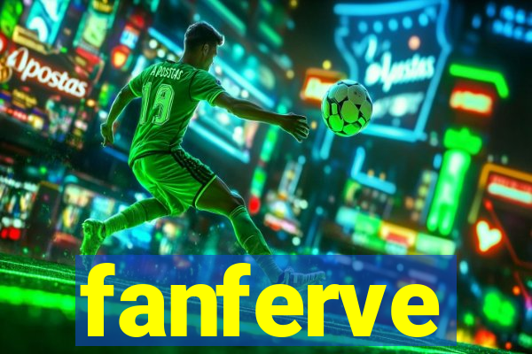 fanferve