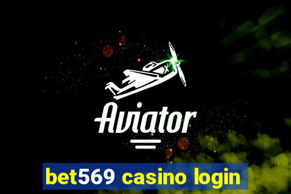 bet569 casino login