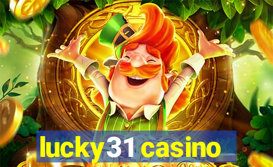 lucky31 casino