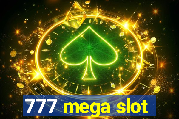 777 mega slot