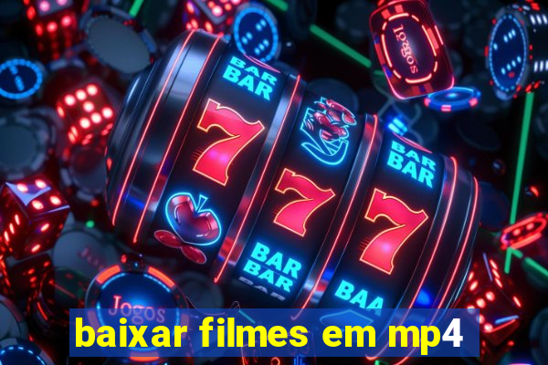 baixar filmes em mp4