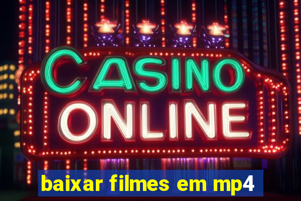 baixar filmes em mp4