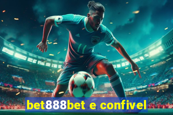 bet888bet e confivel