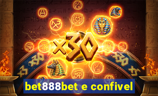 bet888bet e confivel