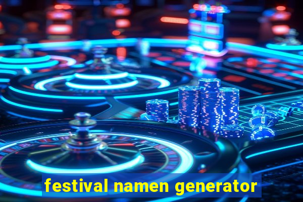 festival namen generator