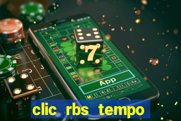 clic rbs tempo porto alegre