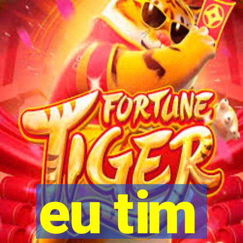 eu tim