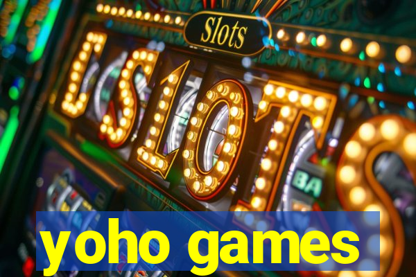 yoho games