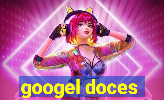 googel doces