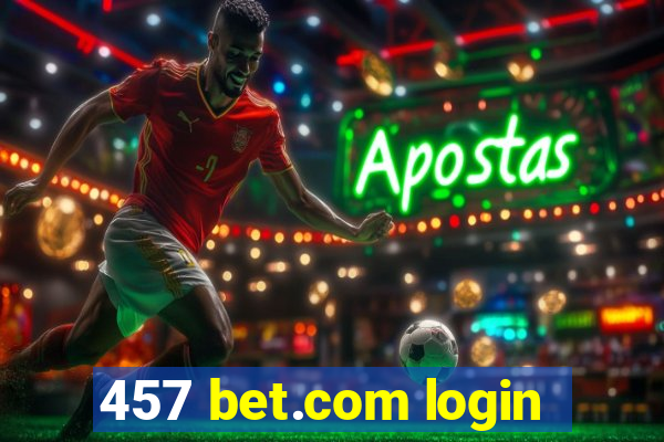 457 bet.com login