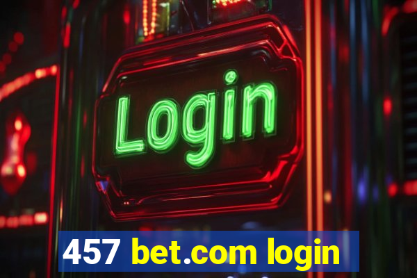 457 bet.com login