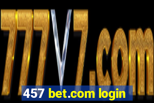 457 bet.com login