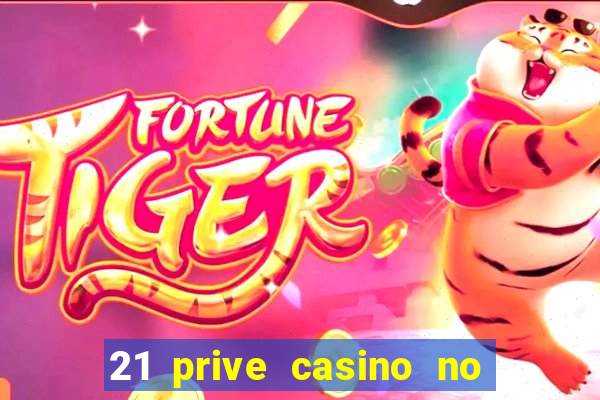 21 prive casino no deposit bonus codes