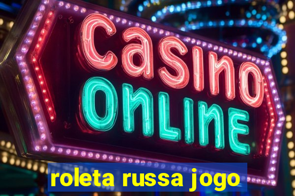 roleta russa jogo