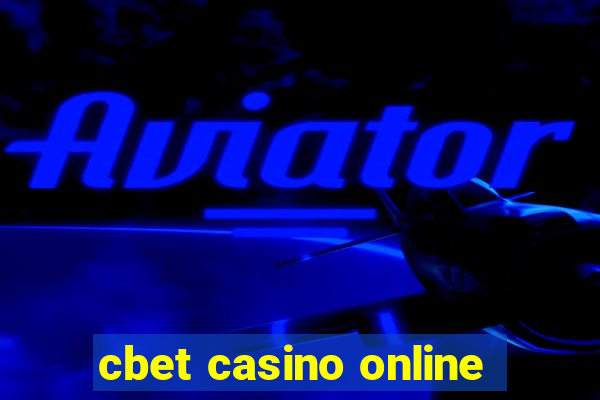 cbet casino online