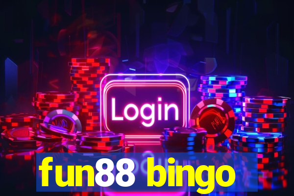 fun88 bingo