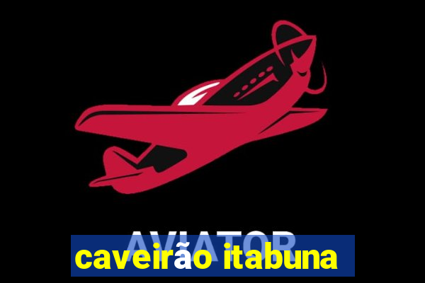 caveirão itabuna