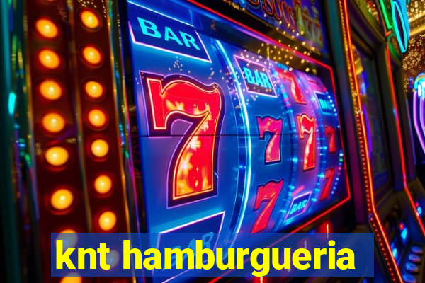 knt hamburgueria