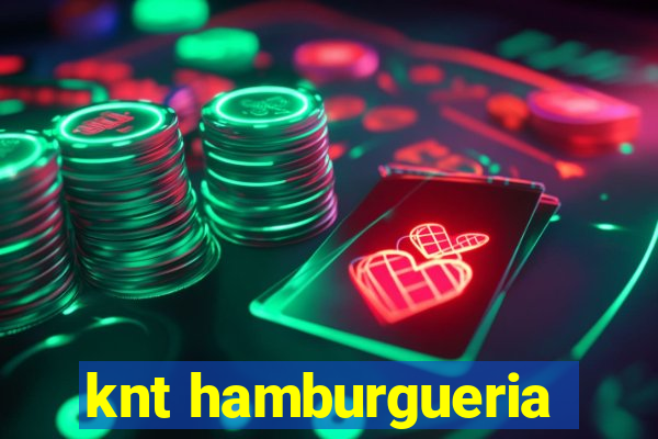 knt hamburgueria