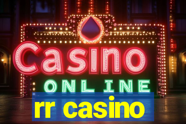 rr casino