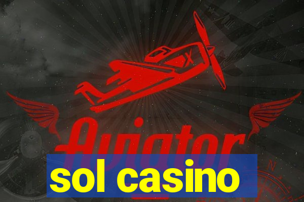 sol casino