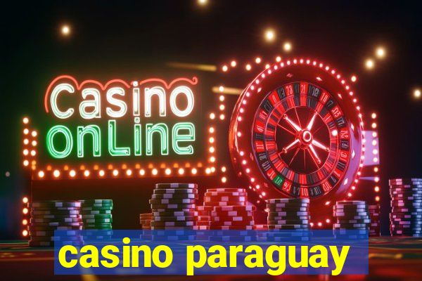 casino paraguay