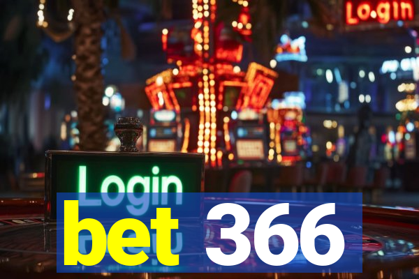 bet 366