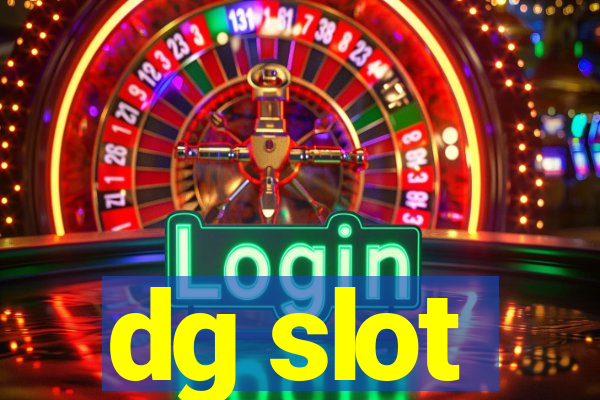 dg slot