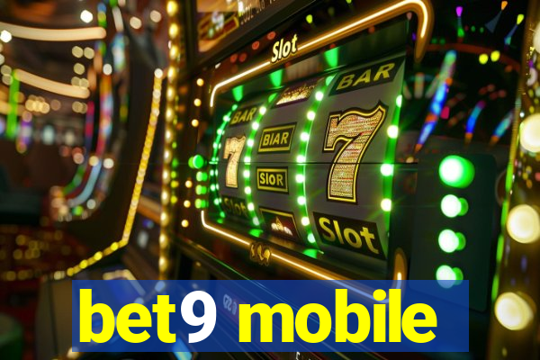 bet9 mobile