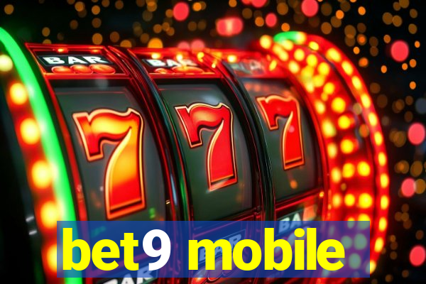 bet9 mobile