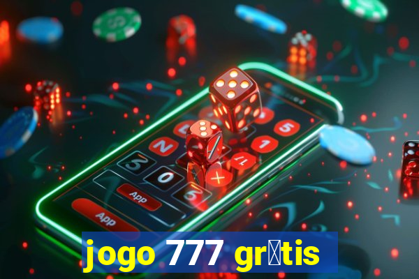 jogo 777 gr谩tis