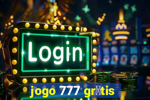 jogo 777 gr谩tis