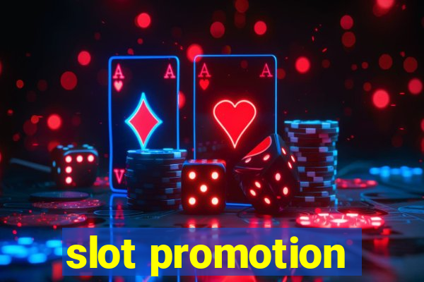 slot promotion