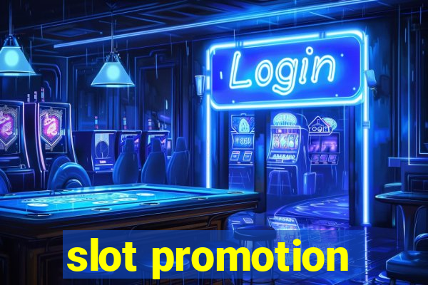 slot promotion