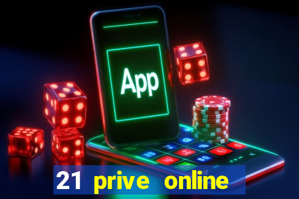 21 prive online casino review