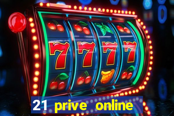 21 prive online casino review