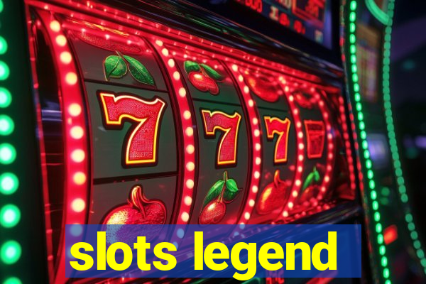 slots legend