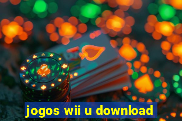 jogos wii u download