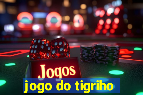 jogo do tigriho